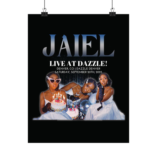 Jaiel Limited Edition Live at Dazzle Matte Vertical Poster